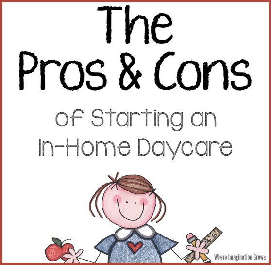 The Pros and Cons of Starting a Home Daycare