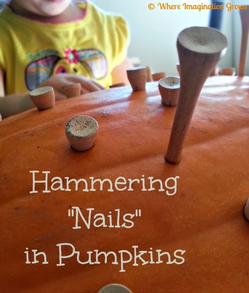 Hammering Nails into Pumpkins for Toddlers and Preschoolers! 