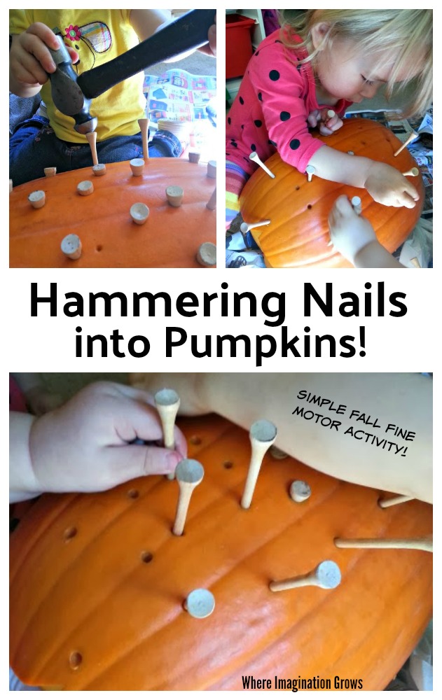 Hammering Nails into Pumpkins for Toddlers and Preschoolers!  A simple fall themed fine motor activity for kids! Makes unique jack-o-lanterns too! 