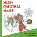 Merry Christmas Mouse! Children's Book