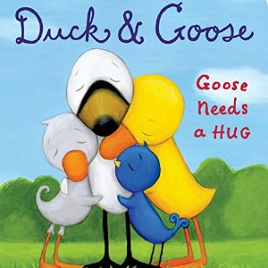 Goose Needs a Hug by Tad Hills