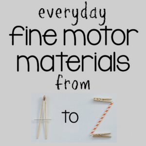 Everyday Fine Motor Activities for Kids