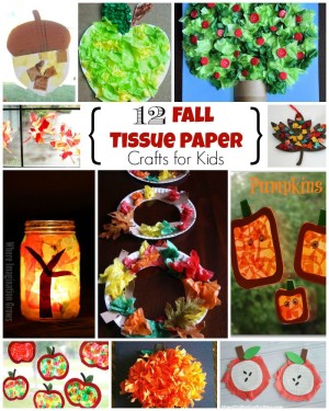 12 Fun Fall Crafts For Kids Using Tissue Paper - Where Imagination Grows