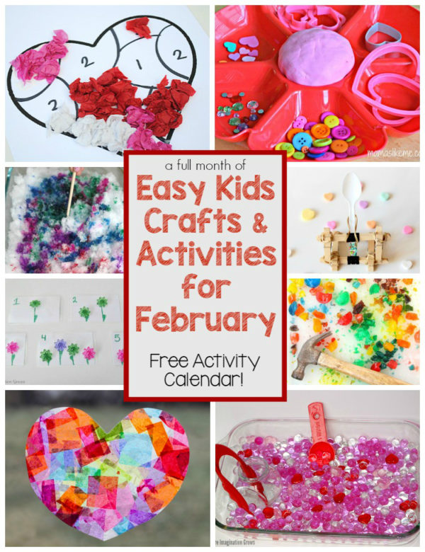 A Month of Crafts & Kids Activities for February! - Where Imagination Grows