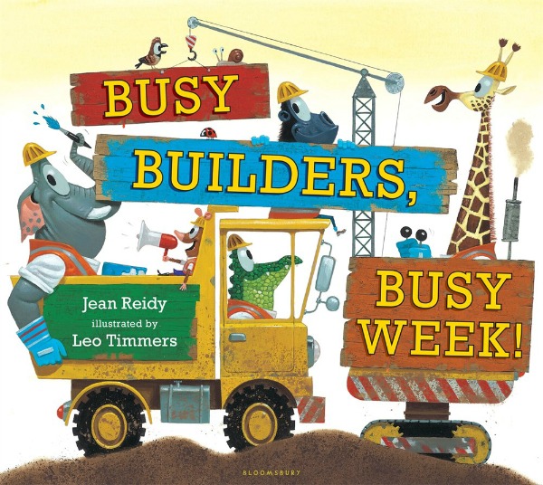 Busy Builders, Busy Week! A fun book for kids to learn about the days of the week with a construction theme!