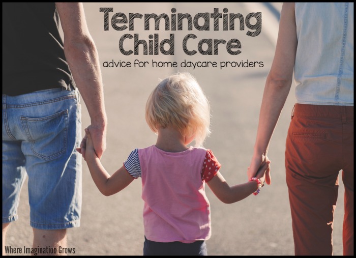 How to terminate child care services for daycare providers.