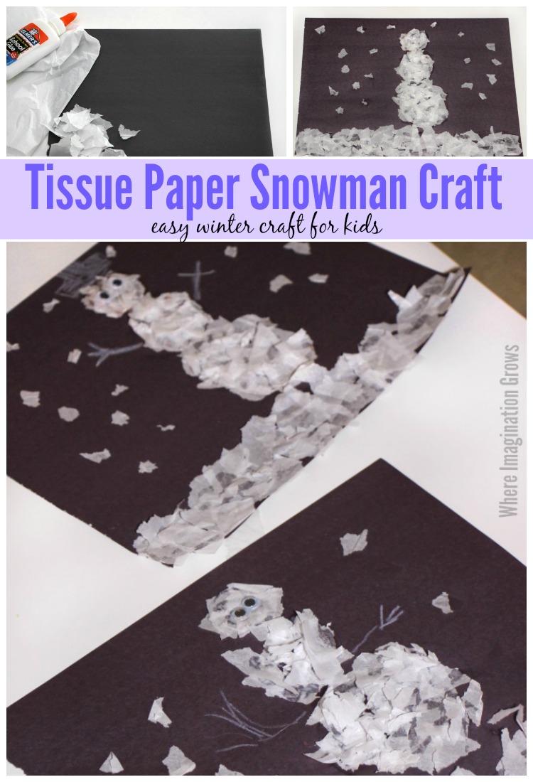 Ripped Tissue Paper Snowman Craft - Where Imagination Grows