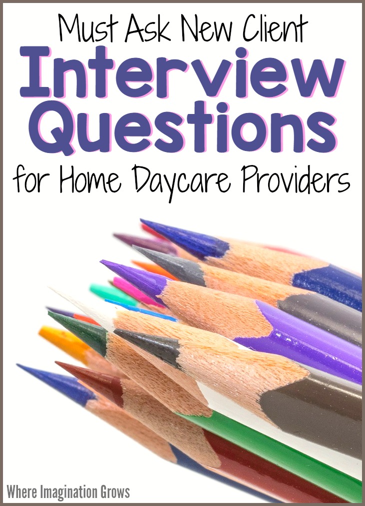 Interview questions daycare providers should ask all potential clients. Find child care families that fit with your program! Great tips and advice!