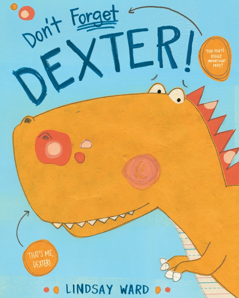 Don't Forget Dexter! by Lindsay Ward- A Children's Book Review and Giveaway!