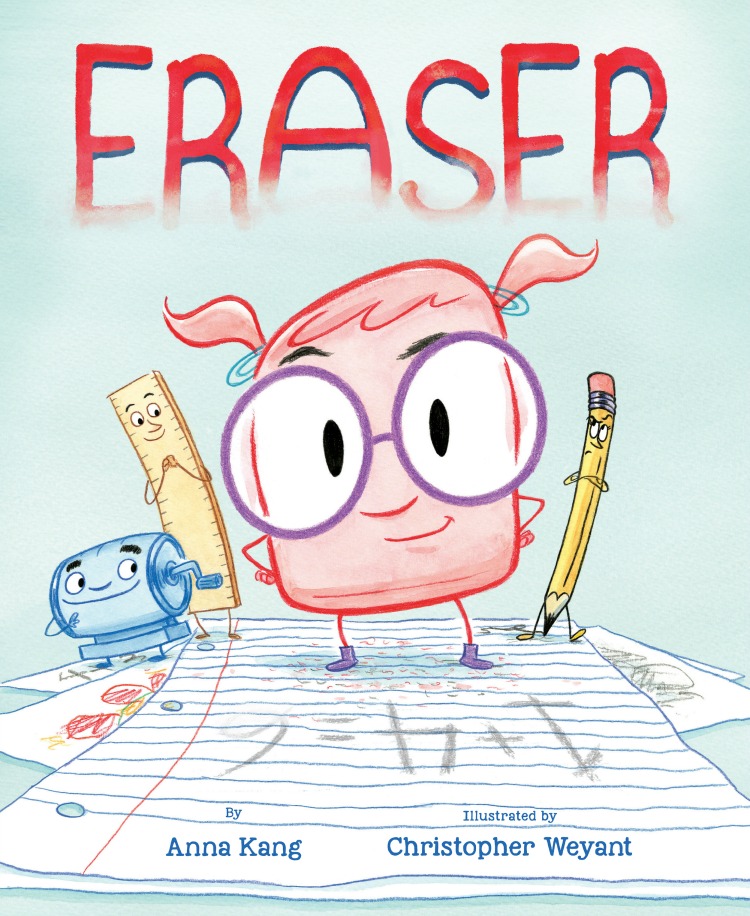 Children's Book review: ERASER by Anna Kang, Illustrated by Christopher Weyant